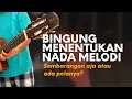 Lagu BAGAIMANA MENENTUKAN NADA DALAM MELODI GITAR