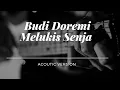 Budi Doremi - Melukis Senja (Akustik Karaoke)