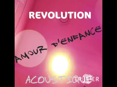 Download MP3 REVOLUTION ACOUSTIC AMOUR D'ENFANCE