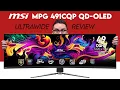 A Money Saving Ultrawide Monitor MSI MPG 491CQP QD-OLED Gaming Monitor Review
