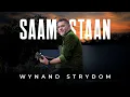 Download Lagu Wynand Strydom - Saam Staan