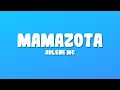 Arlene MC - Mamazota (Letra/Lyrics)