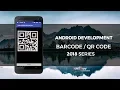 Android Studio Tutorial - Barcode QR Code Reader with Firebase ML