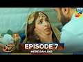 Download Lagu Mere Ban Jao Episode 7