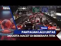 Lagu 🔴LIVE Terkini Pantauan Kemacetan Lalu Lintas Jakarta | 18/11