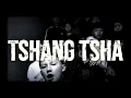 Rigzang x jamyang x karma -TSHANG TSHA