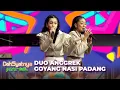 Download Lagu DI GOYANGIN TERUS! Duo Anggrek - Goyang Nasi Padang  | DAHSYATNYA PARA WALI \