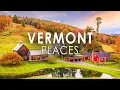Tourist Attractions in Vermont - 10 Best Places to Visit in Vermont