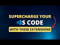 Mastering Productivity Essential VS Code Extensions for Developers