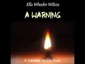 Download Lagu A Warning by Ella Wheeler WILCOX read by Various | Full Audio Book