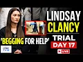 Lindsay Clancy Trial Day 17 LIVE Forensic Psychologist SHOCKING Testimony Massachusetts N18G