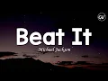 Download Lagu Michael Jackson - Beat It [Lyrics]