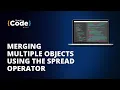 Merge Multiple Objects Using Spread Operator Spread Operator JavaScript SimpliCode