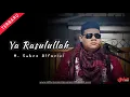 Download Lagu Ya Rasulullah Ya Habiballah (rebana Modern)  ||  H. Subro Alfarizi  ||  Video Live