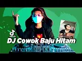 DJ COWOK BAJU HITAM (DJ Desa Remix)