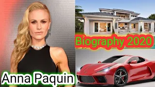 Anna Paquin lifestyle and Biography 2020 birth Place height age net worth debut kids etc