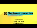 Download Lagu Turbotronic - Drop The Beat (Extended Mix)