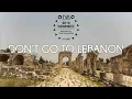 Download Lagu Don't go to Lebanon - Travel film by Tolt #12