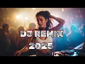 Lagu DJ SONG 2025 - Remixes \u0026 Mashups of Popular Songs 2025 | DJ Remix Club Music Disco DJ Mix 2026