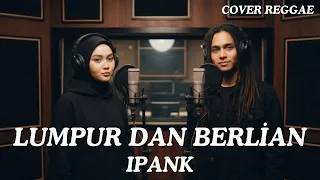 mud and diamonds ipank reggae cover by arman ofi feat shifa vibes
