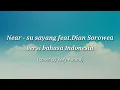 Download Lagu Su sayang - Near feat.Dian Sorowea (Versi Bahasa Indonesia) ((Lyrics))