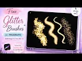 Glitter Brushes tutorial for beginners step by step