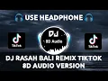 DJ RASAH BALI REMIX MANGKANE VIRAL TIKTOK TERBARU (Pani Fvnky Remix) 8D Audio Version