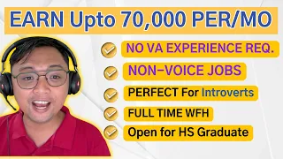 Non Voice jobs Full-time Virtual Assistant Job with no Experience Work from Home Jobs WFH 2025