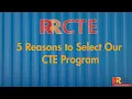 5 Reasons to Select Our CTE Program