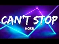 MOR3L - Can’t Stop (Lyrics)