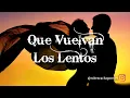 Download Lagu QUE VUELVAN LOS LENTOS!! Vol 4 - Los mejores clásicos de colección