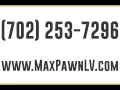 Max Pawn - Pawn Shop in Las Vegas NV