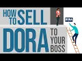 3 Ways to Sell DORA to Your Boss