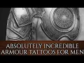 Absolutely Incredible Armour Tattoos for Men