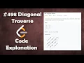 Diagonal Traverse Live Coding with Explanation Leetcode - 498
