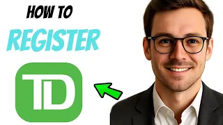 How to Register for TD Bank Online Banking 2025 Step-by-Step Guide