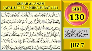 Download MENGAJI AL-QURAN JUZ 7 : SURAH AL-AN'AM (AYAT 28-35 / MUKA SURAT 131) MP3