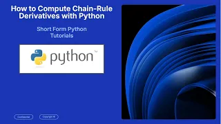 How to Compute Chain-Rule Derivatives in Python with SymPy in under 1 5 munutes