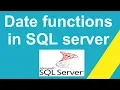 Date functions in SQL server