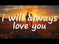 Download Lagu Whitney Houston - I Will Always Love You (Lyrics)