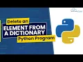 Python Program to Delete an Element From a Dictionary Programming Tutorial