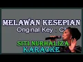 Lagu Melawan Kesepian (Karaoke) Siti Nurhaliza/ Nada Asli/ Original Key C# /Female Key