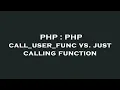 PHP PHP call - user