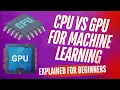 CPU vs GPU for Machine Learning Explained for Beginners in 3 Minutes