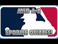 MLB PLAYERS A-Z SPORCLE QUIZ