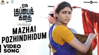 oru kuppai kathai mazhai pozhindhidum video song dhinesh manisha yadav joshua sridhar