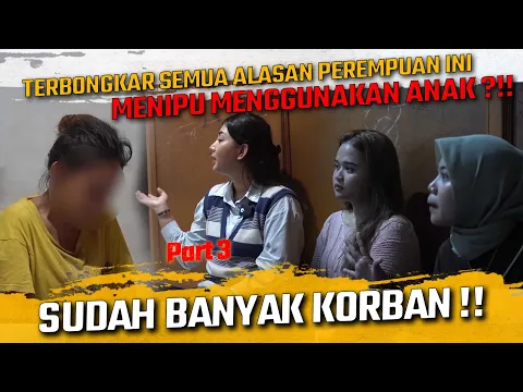 Download MP3 TERNYATA INI ALASAN PEREMPUAN INI MENIPU DENGAN MODUS INI !! KORBAN SAMPAI PULUHAN ORANG !!