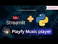 Playfy Music Player Python Project for Beginner Streamlit part 3