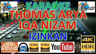 Download THOMAS ARYA \u0026 IQA NIZAM - 'izinkan' M/V Karaoke UHD 4K MP3
