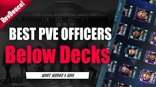 Below Decks Crewing For PvE Quick Simple - What To Use In Star Trek Fleet Command Sourcing
